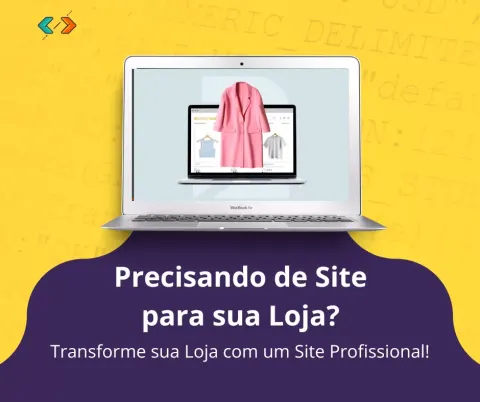 Precisando de Site Para Sua Loja?